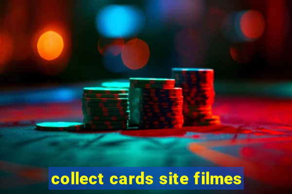 collect cards site filmes